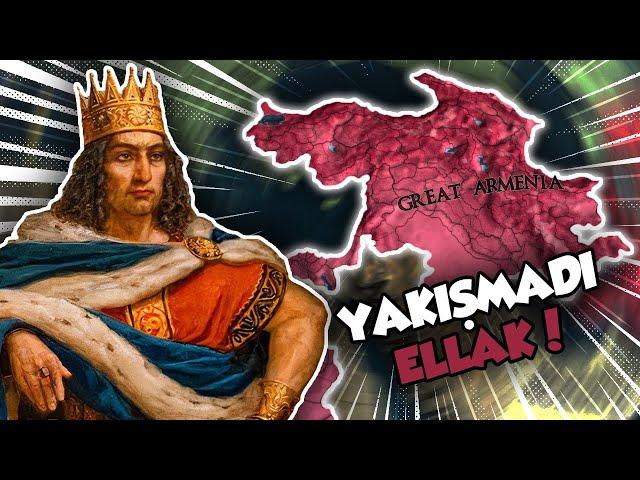 YAKIŞMADI ELLAK !!!! - Europa Universalis 4 King of Kings Ermenistan