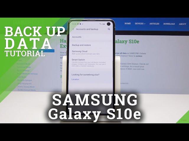 How to Allow Google Backup in SAMSUNG Galaxy S10e - Enable Back Up Feature