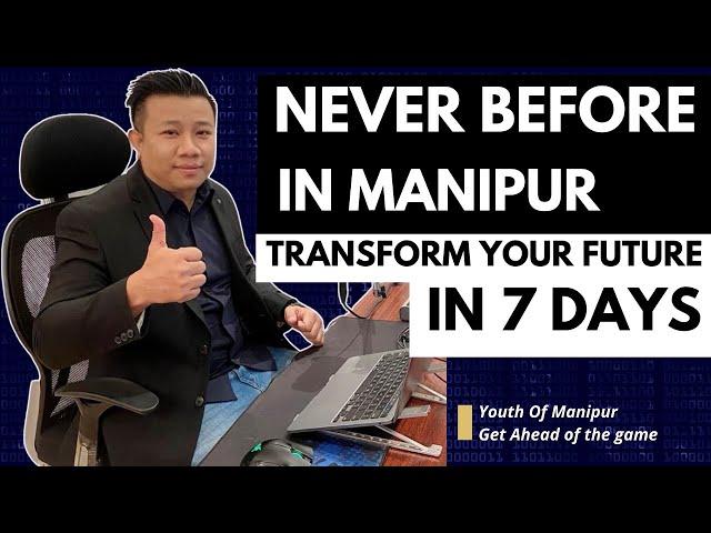 Get Ahead of the Game Master AI Marketing in 7 Days, Youth of Manipur!