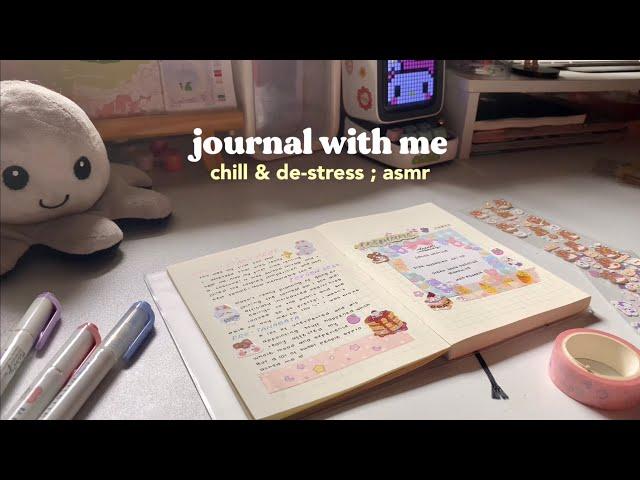 journal with me  chill, de-stress, asmr