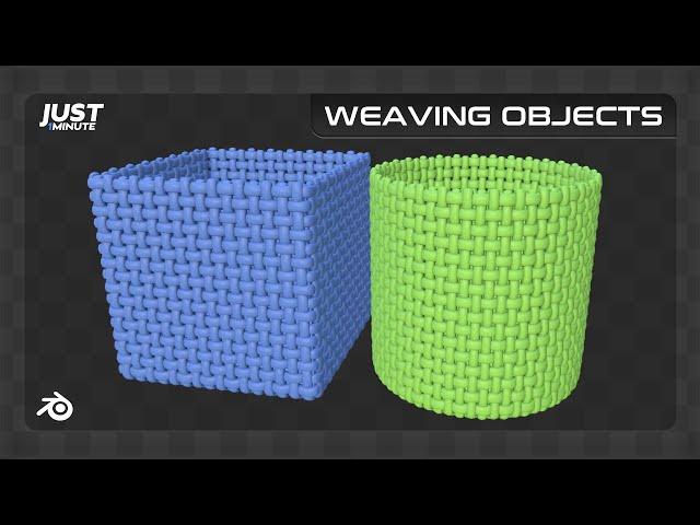 Just 1 Minute #002 - Weaving Objects in Blender