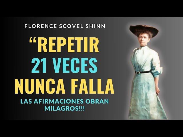 COMIENZA TU DÍA CON ESTAS PODEROSAS AFIRMACIONES Y NEGACIONES - FLORENCE SCOVEL SHINN