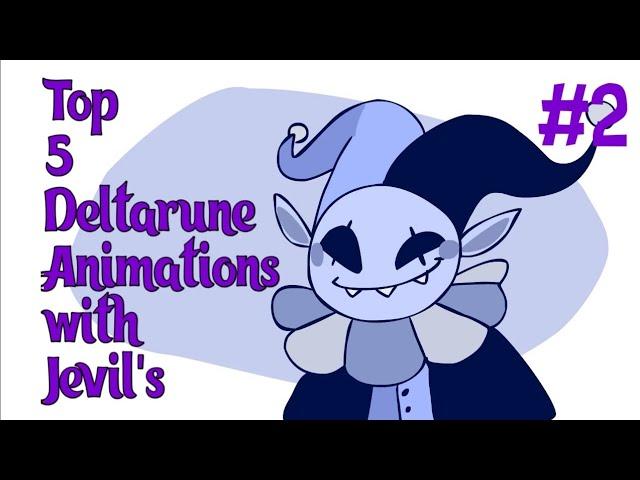 Top 5 animations deltarune with Jevil's #2