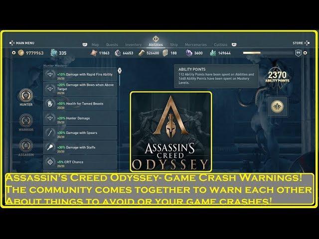 Assassin's Creed Odyssey - Game Crash Warnings!!!