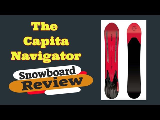 The 2023 Capita Navigator Snowboard Review