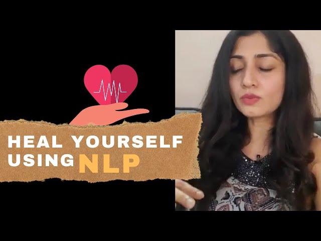 NLP for Health - How to Heal Your Body- Includes Powerful Visualization