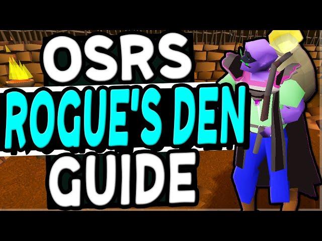 The Ultimate Rogue's Den Guide Old School Runescape