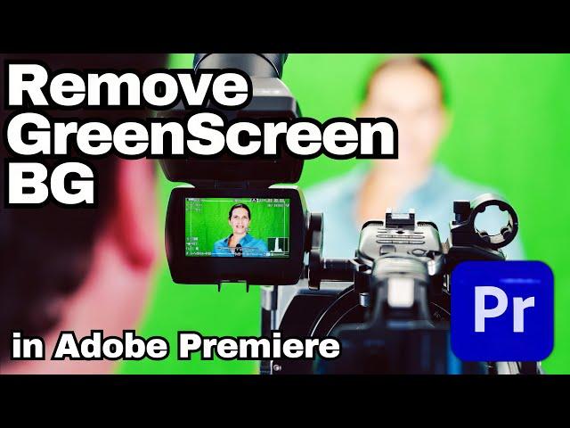 How to Remove GreenScreen Background in Adobe Premiere Pro CC | Adobe Tutorial