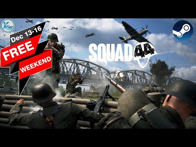  Squad 44 FREE WEEKEND is Here  Download & Play Now!!