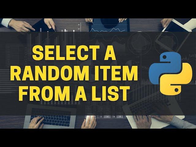 Select a random Item from a Python List - Python Recipes