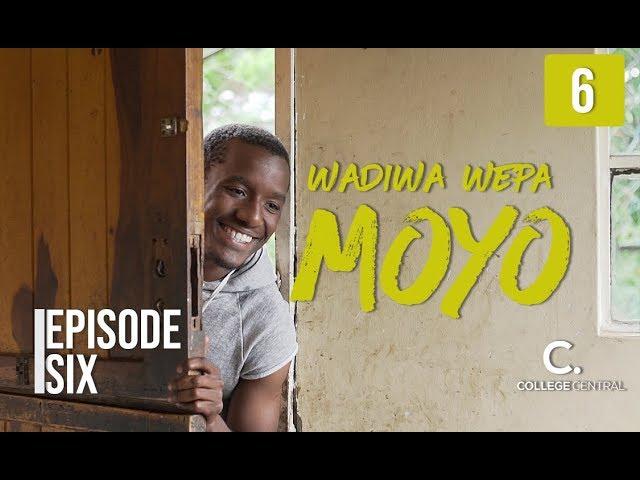 Wadiwa Wepa Moyo S1  Ep 6