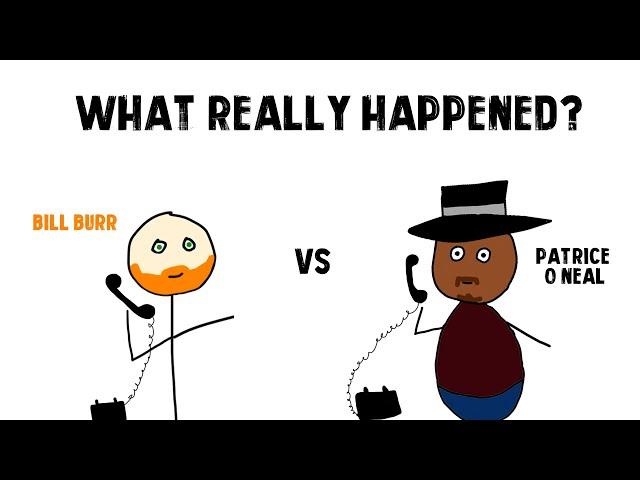 Bill Burr vs Patrice O'Neal  (What Actually Happened)