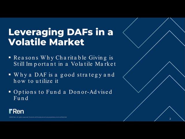 Opening a DAF in a Volatile Market