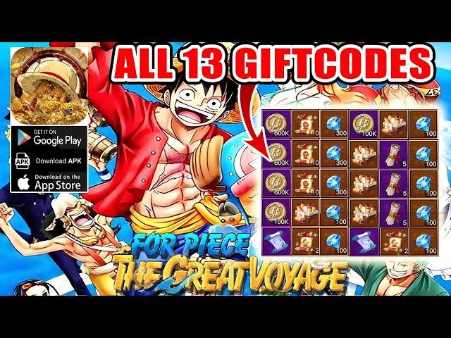 For Piece The Great Voyage & 13 Giftcodes | 13 New Redeem Codes For Piece The Great Voyage