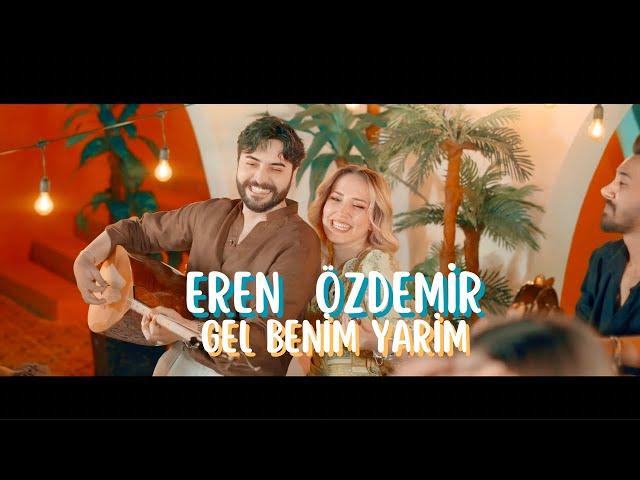 Eren Özdemir /  Gel Benim Yarim (4K official video)