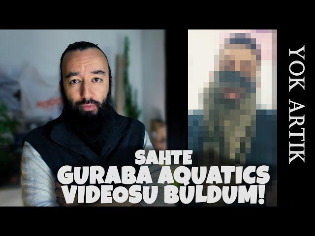 Yokluğumda SAHTE GURABA AQUATICS VIDEOSU Yayınlayan Kanallar Hakkında 