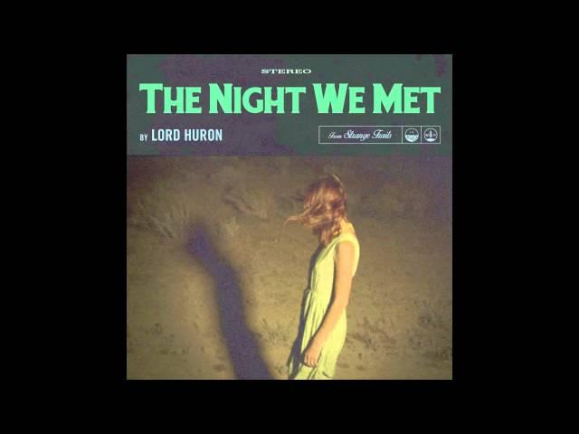 Lord Huron - The Night We Met (Official Audio)