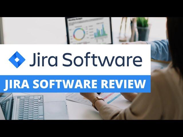 Jira Software Review 2023 | Best Online Project Management Reviews