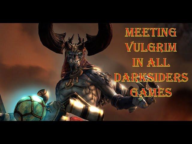 Meeting Vulgrim Across All Darksiders Games!