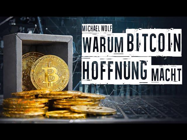 Mysterium Kryptowährungen - Warum Bitcoin Hoffnung macht - Michael Wolf