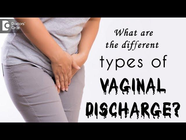 What are the different types of discharge in women? - Dr. Pooja Bansal