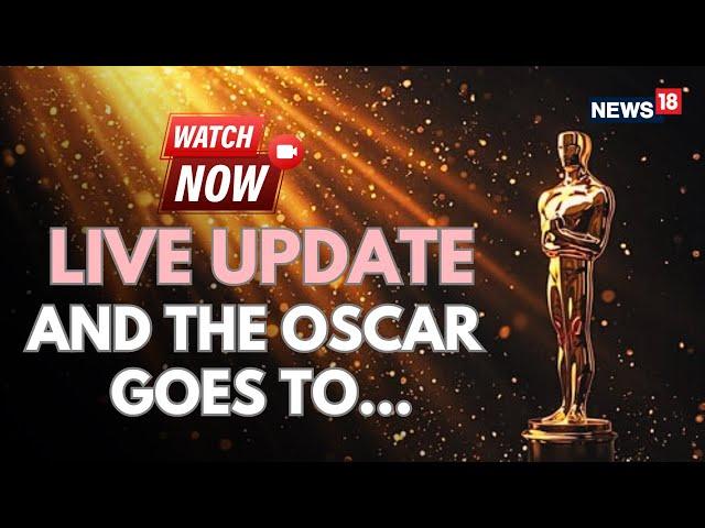 Oscars 2025 LIVE | 97th Academy Awards LIVE | Oscar 2025 Winners | Oscars 2025 Red Carpet | N18G