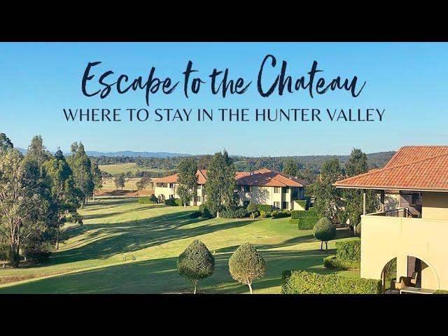 Where to stay in the Hunter Valley - Chateau Elan at the Vintage