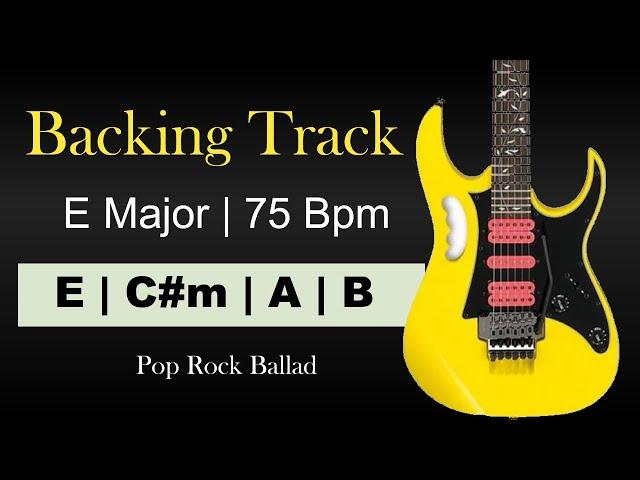 E Major Backing Track | Ballad | 75 Bpm