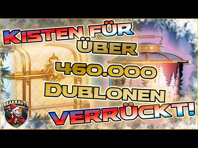 Kisten  für über 460.000 Dublonen in World of Warships 