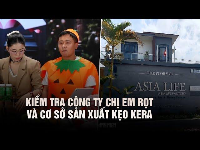 Kiểm tra hoạt động công ty Chị Em Rọt và cơ sở sản xuất kẹo rau củ Kera