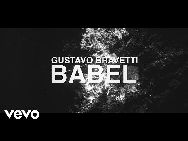 Gustavo Bravetti - Babel (Visualizer)