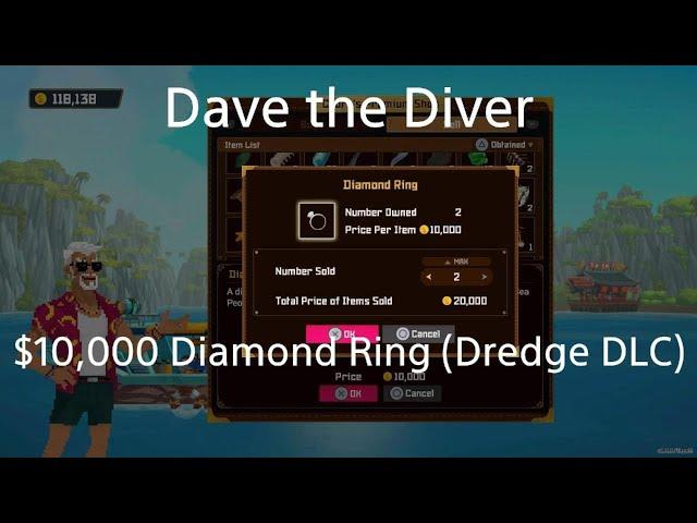 DAVE THE DIVER. $10,000 Diamond Ring (Dredge DLC)