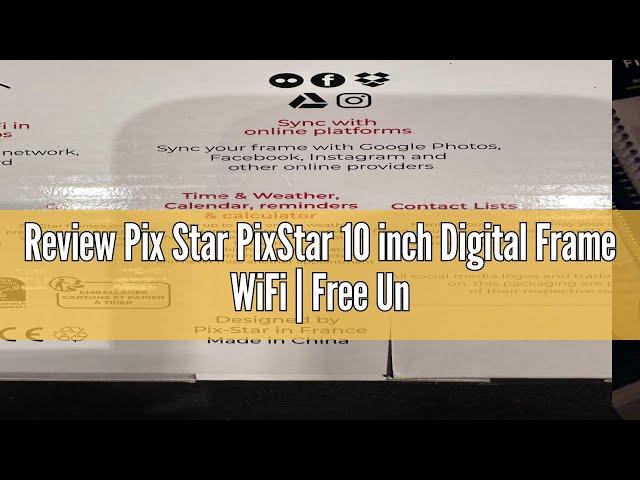 Review Pix Star PixStar 10 inch Digital Frame WiFi | Free Unlimited Cloud Storage | Highly giftable