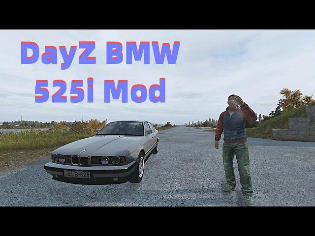 BMW 525i Mod - Fast AS F### DayZ