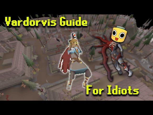 OSRS Vardorvis Guide For Idiots - No Unnecessary Info