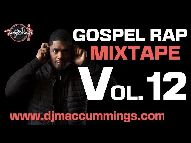 Gospel Rap Mix Vol. 12