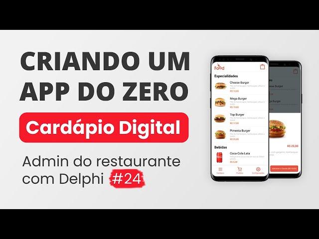 Criando um app para cardápio digital #24 - Finalizando o nosso projeto