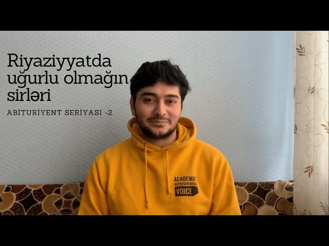 Riyaziyyat imtahanlarına necə effektiv hazırlaşmaq olar - Öz təcrübələrim