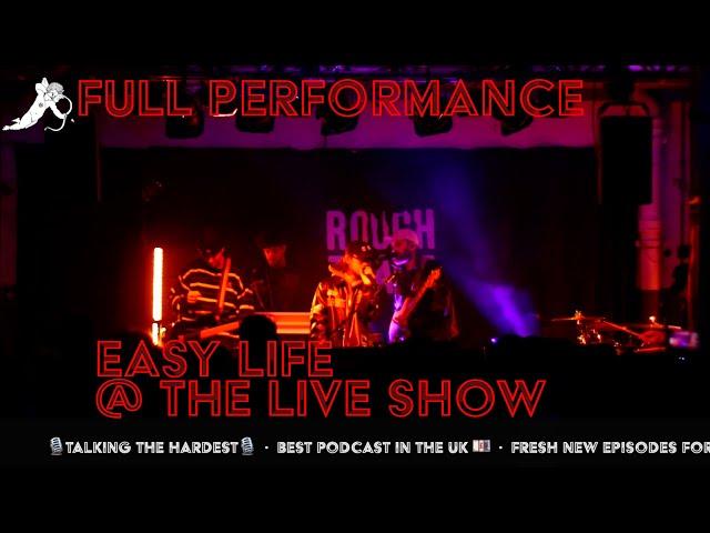 Easy Life - Full Performance @ The Live Show #London