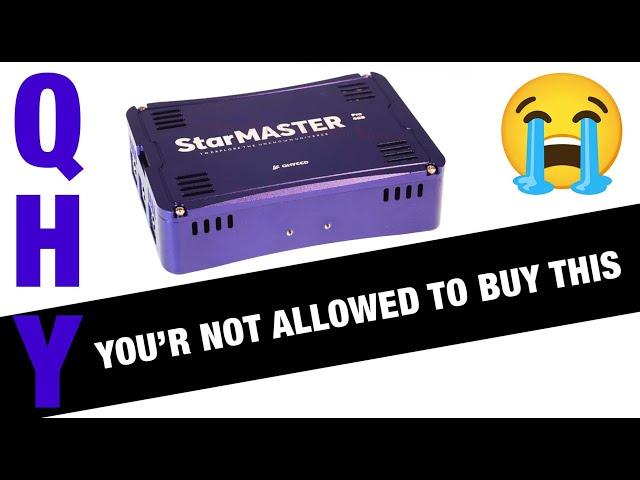 QHY Starmaster Pro you are not allowed to buy