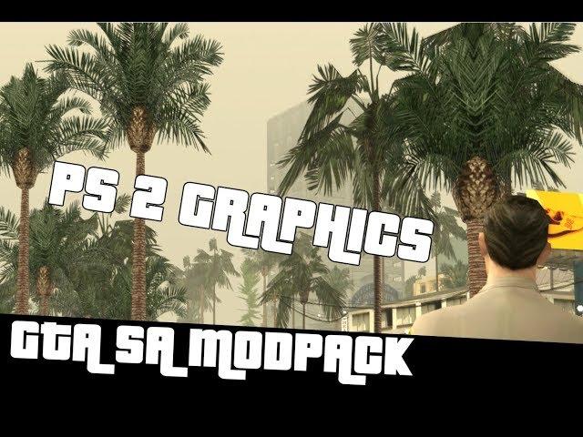 GTA SA MODPACK V1 | PS2 GRAPHICS | PD & SD | VEHICLES, GUNS, SOUNDS, ANIMATIONS, SKINS, VEGETATION.