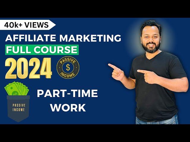 Affiliate Marketing For Beginners 2024 | Make Money Online | Part-Time Work for Students