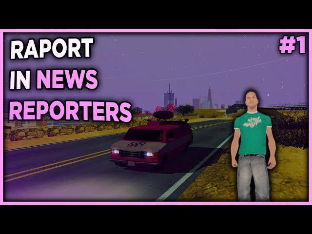 RAPORT IN NEWS REPORTERS | rpg.b-hood.ro