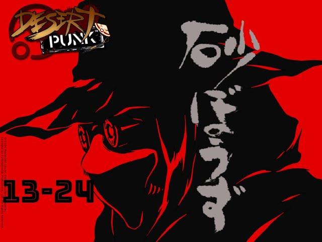 Desert Punk Episode 13-24 English Dub Anime Full Screen