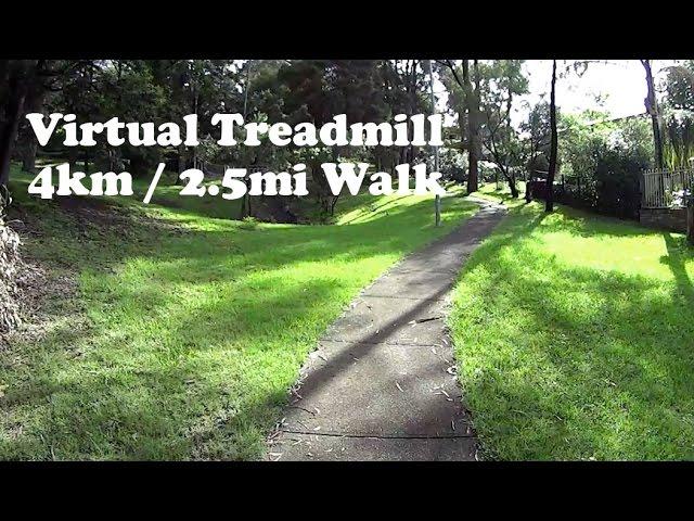 Virtual Treadmill Walk 4km / 2.5mi @ 5.7kph / 3.5mph - Cordeaux Heights, NSW Australia