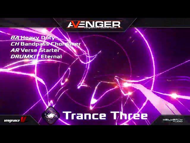 Vengeance Producer Suite - Avenger Expansion Demo: Trance Three