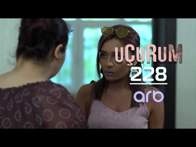 Uçurum (228-ci bölüm) - TAM HİSSƏ