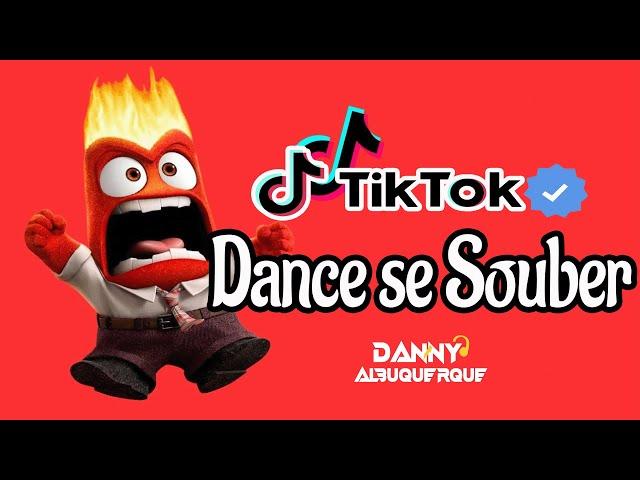 Dance se souber - Tik Tok - Atualizado 2024