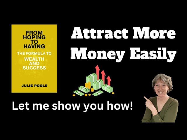 ATTRACT MORE MONEY EASILY! LET ME SHOW YOU HOW