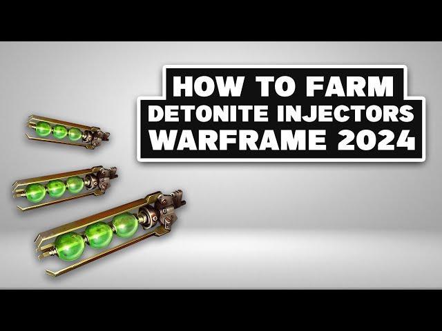 How To Farm Detonite Injectors In Warframe 2024